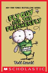 Icon image Fly Guy and the Frankenfly (Fly Guy #13)