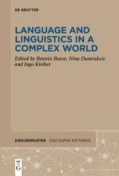Icon image Language and Linguistics in a Complex World