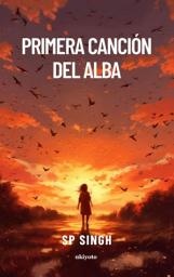 Icon image Primera canción del alba