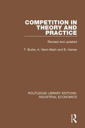 Icon image Competition in Theory and Practice