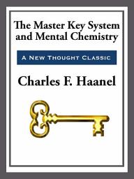 Icon image The Master Key System & Mental Chemistry