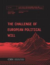 Icon image The Challenge of European Political Will: CSIS Report