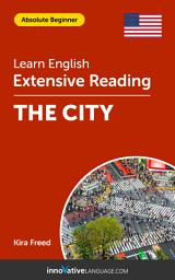 Icon image English Extensive Reading: THE CITY: Level 1