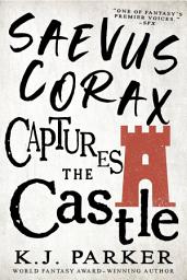 Icon image Saevus Corax Captures the Castle