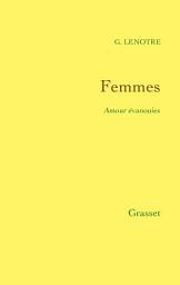 Icon image Femmes: Amours évanouies