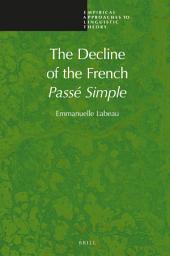Icon image The Decline of the French Passé Simple