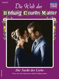 Icon image Die Welt der Hedwig Courths-Mahler 631: Die Nacht der Liebe