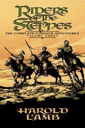 Icon image Riders of the Steppes: The Complete Cossack Adventures, Volume Three