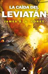 Icon image La caída del Leviatán (The Expanse 9)