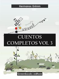Icon image Cuentos completos Vol 3