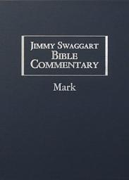Icon image Mark: Jimmy Swaggart Bible Commentary