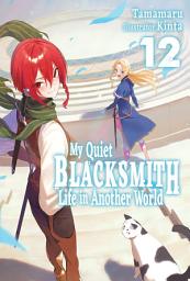 Icon image My Quiet Blacksmith Life in Another World