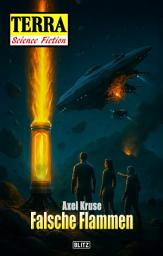 Icon image Terra - Science Fiction 25: Falsche Flammen