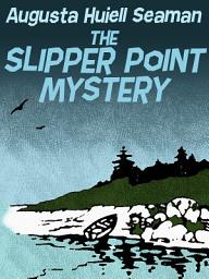 Icon image The Slipper Point Mystery