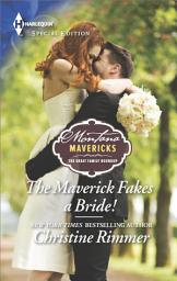 Icon image The Maverick Fakes a Bride!