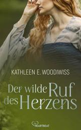 Icon image Der wilde Ruf des Herzens
