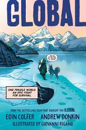 Icon image Global: One fragile world. An epic fight for survival.