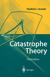 Icon image Catastrophe Theory: Edition 3