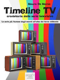 Icon image Timeline TV: Cronistoria delle serie televisive