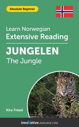 Icon image Norwegian Extensive Reading: THE JUNGLE: Level 2