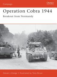 Icon image Operation Cobra 1944: Breakout from Normandy