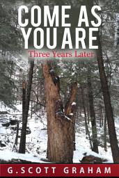 Icon image Come As You Are: Three Years Later