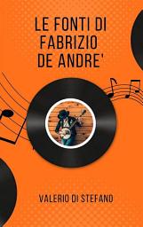 Icon image Le fonti di Fabrizio De André
