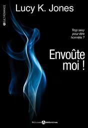 Icon image Envoûte-moi !