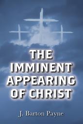 Icon image The Imminent Appearing of Christ
