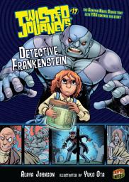 Icon image Detective Frankenstein: Book 17