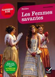 Icon image Les Femmes savantes: suivi d'un parcours sur la condition des femmes