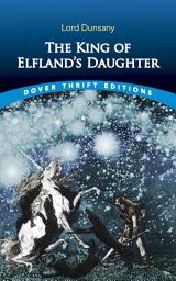 Icon image The King of Elfland's Daughter