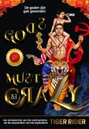 Icon image De goden zijn gek geworden: Van de bakermat van het communisme tot de catacomben van het kapitalisme