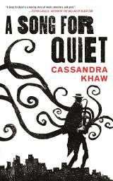 Icon image A Song for Quiet
