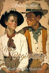 Icon image New Beginnings: A Historical Western Romance