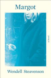 Icon image Margot: A Novel