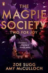 Icon image The Magpie Society: Two for Joy