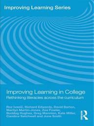 Icon image Improving Learning in College: Rethinking Literacies Across the Curriculum