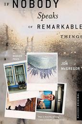 Icon image If Nobody Speaks Of Remarkable Things