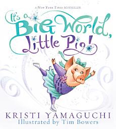 Icon image It's a Big World, Little Pig!