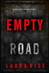 Icon image Empty Road (A Bree Noble Suspense Thriller—Book 4)