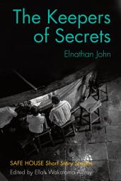 Icon image The Keepers of Secrets: Safe House Short Story Singles