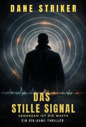 Icon image Das stille Signal: Gehorsam ist die Waffe