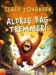 Icon image Aldrig bag tremmer!