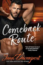 Icon image Comeback Route: Seattle Steelheads Football Romance Series: The Originals--A Game On in Seattle Sports Romance