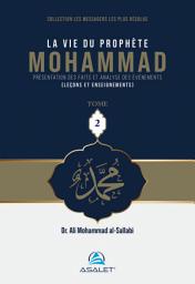 Icon image La vie du prophète mohammad -2-