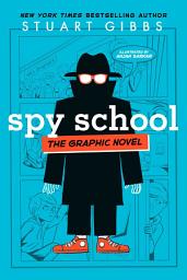 Icon image Spy School the Graphic Novel