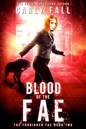 Icon image Blood of the Fae: An urban fantasy, paranormal detective agency romance
