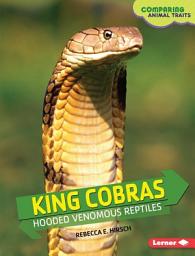 Icon image King Cobras: Hooded Venomous Reptiles