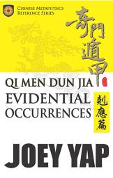 Icon image Qi Men Dun Jia: Evidential Occurrences